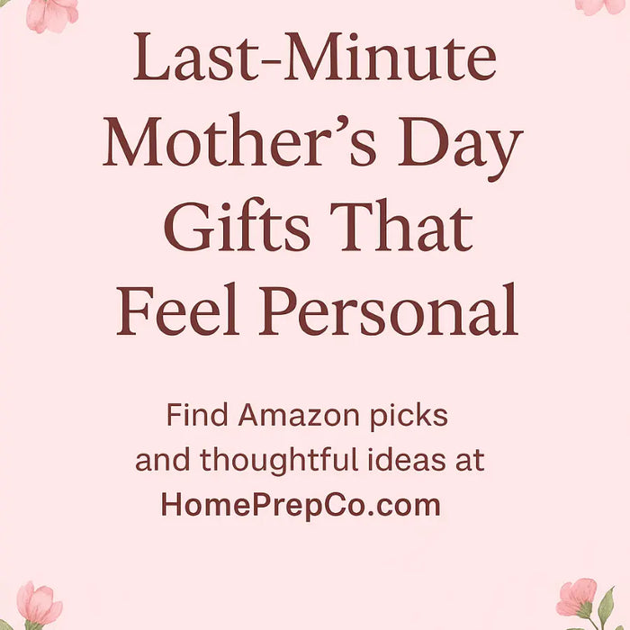 Last-Minute Mother’s Day Gifts That Feel Personal